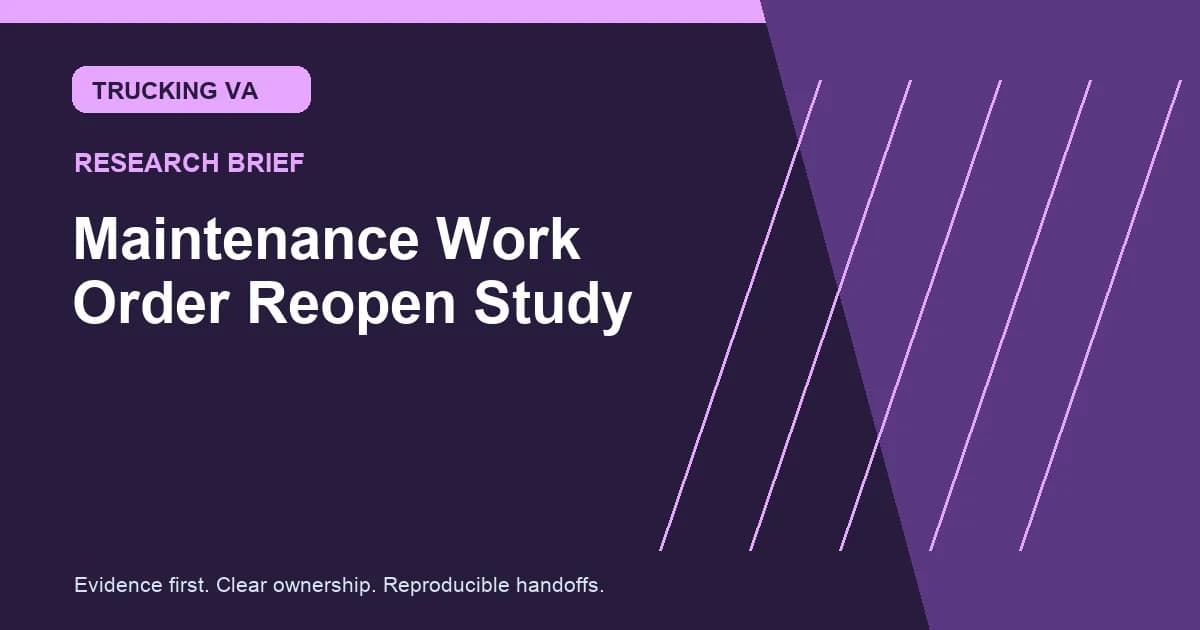 Trucking operations visual for Maintenance Work Order Reopen Study
