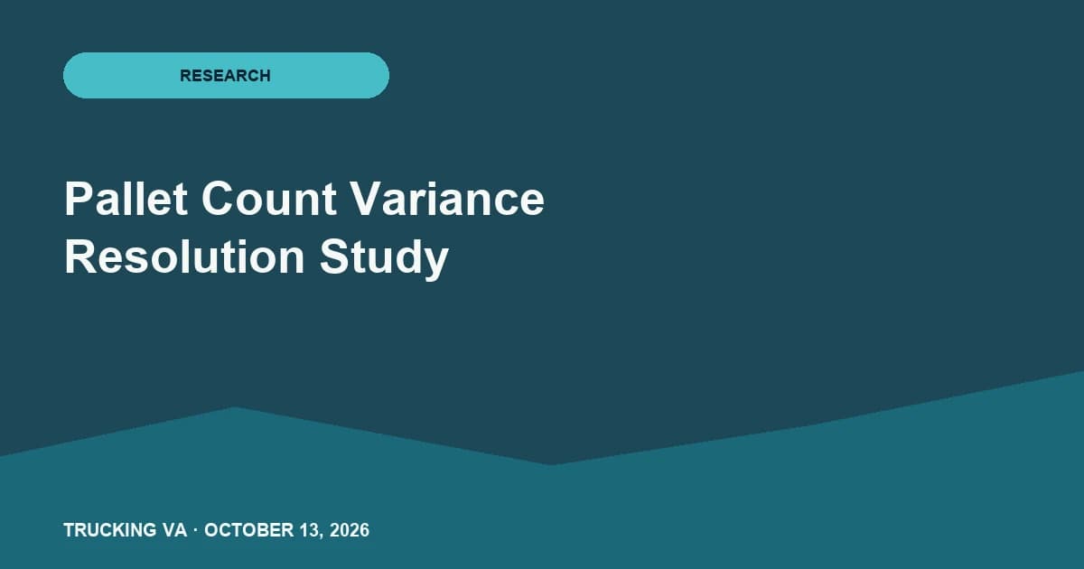 Trucking operations visual for Pallet Count Variance Resolution Study