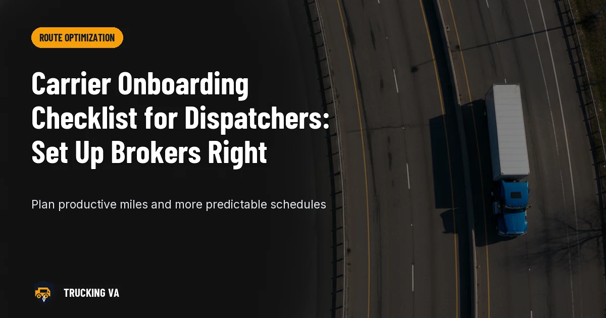 Carrier Onboarding Checklist for Dispatchers: Set Up Brokers Right trucking guide thumbnail
