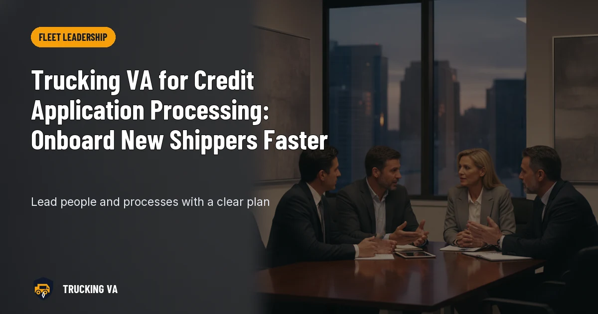 Trucking VA for Credit Application Processing: Onboard New Shippers Faster trucking guide thumbnail